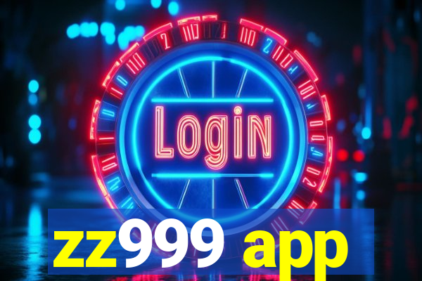 zz999 app